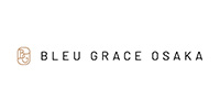 BLEU GRACE OSAKA